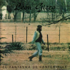 Leon Gieco - El Fantasma De Canterville (Remastered 1993)