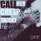 Creep - Call Her (CDS)