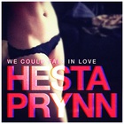 Hesta Prynn - We Could Fall In Love (EP)