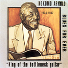 Kokomo Arnold - King Of The Bottleneck Guitar 1934-1937