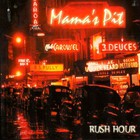 Mama's Pit - Rush Hour CD1
