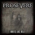 Prosevere - Hurts Like Hell