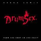 Brent Lewis - Drum Sex