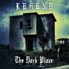 Legend - The Dark Place