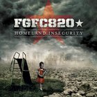 FGFC820 - Homeland Insecurity (Limited Edition) CD1