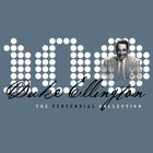 Duke Ellington - Centennial Collection - The Birthday Sessions