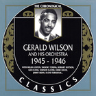 Gerald Wilson Orchestra - 1945-1946 (Chronological Classics, 976)