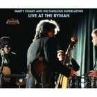 Marty Stuart - Live At The Ryman (With His Fabulous Superlatives)