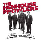 Henhouse Prowlers - Direct From Chicago (Live)