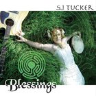 S.J. Tucker - Blessings