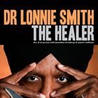 Dr. Lonnie Smith - The Healer