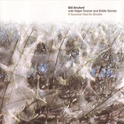 If Summer Had Its Ghosts (With Ralph Towner And Eddie Gomez)