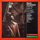 Hank Crawford - Help Me Make It Through The Nigh (Vinyl)
