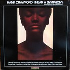 Hank Crawford - I Hear A Symphony (Reissue 2014)
