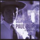 Paul Burch - Blue Notes (& The Wpa Ballclub)