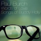 Paul Burch - Words Of Love - Songs Of Buddy Holly (Vinyl)