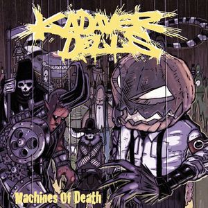 Machines Of Death