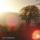 Dan Arborise - EP One