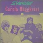 Carola - Standby (Vinyl)