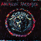 Chrome - Anorexic Sacrifice (VLS)