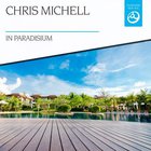 Chris Michell - In Paradisium