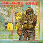 The Three Johns - Never & Always (Vinyl)
