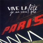Vive La Fete - Je Ne Veux Pas (EP)