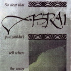 Asrai - So Clear That You Couldn't Tell Where The Water Ended And The Air Began (EP)