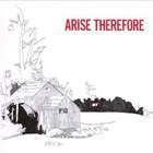 Palace Music - Arise Therefore