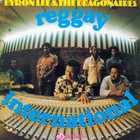 Byron Lee & The Dragonaires - Reggae International (Vinyl)