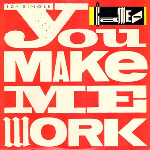 You Make Me Work (CDS)