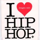 Dragon Ash - I Love Hip-Hop (EP)