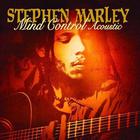 Stephen Marley - Mind Control (Acoustic)