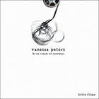 Vanessa Peters - Little Films