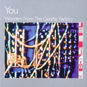 Wonders From The Genetic Factory (Remastered 1996)