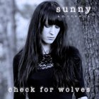 Sunny Amoreena - Check For Wolves