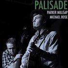 Parker Millsap - Palisade