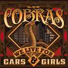 Los Cobras - We Live For Cars & Girls