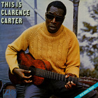 Clarence Carter - This Is Clarence Carter (Remastered 1990)