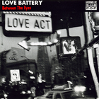 Love Battery - Between The Eyes