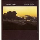 Michael Hedges - Aerial Boundaries (Vinyl)