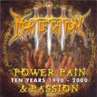 Power, Pain & Passion - Ten Years 1990 - 2000