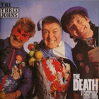 The Three Johns - Death Of Everything