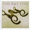 Tin Hat Trio - The Rodeo Eroded