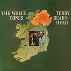 Wolfe Tones - Teddy Bear's Hear