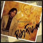 Rob Frazier - Retrospect