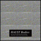 Haust - Bodies