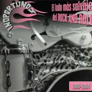 El Lado Más Salvaje Del Rock And Roll 1989-2004