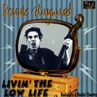 Ronnie Hayward - Livin' The Low Life
