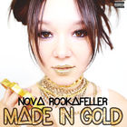Nova Rockafeller - Made In Gold (CDS)